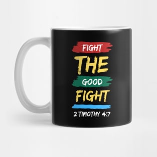 Fight the Good Fight | Christian Typography Mug